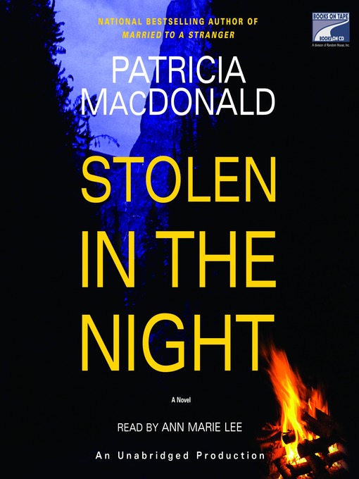 Title details for Stolen in the Night by Patricia MacDonald - Wait list